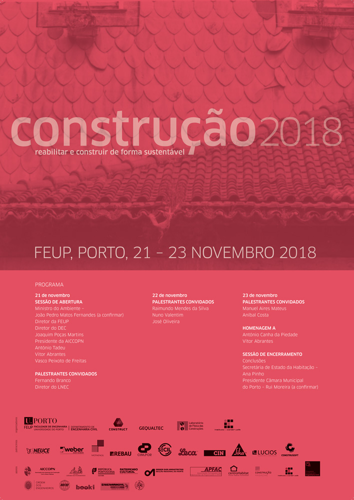 CONSTRUÇÃO2018 – reabilitar e construir de forma sustentável - 21 a 23 de novembro de 2018, na FEUP
