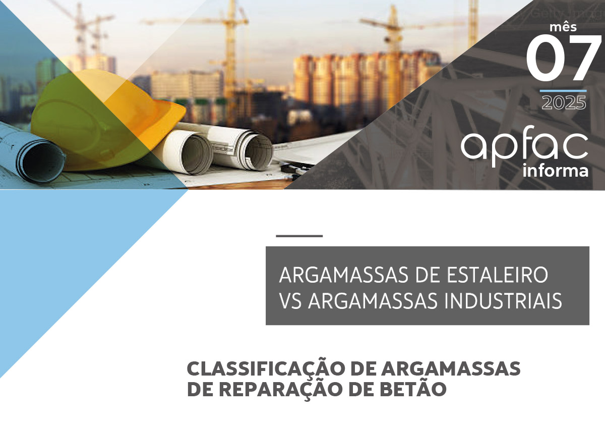 APFAC Informa 25_7 - Classificação de argamassas de reparação de betão